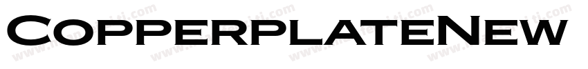CopperplateNew BoldExtended字体转换